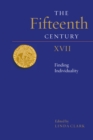 The Fifteenth Century XVII : Finding Individuality - eBook