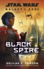 Galaxy’s Edge : Black Spire - Book