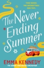 The Never-Ending Summer : The joyful escape we all need right now - Book
