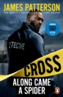 Along Came a Spider : (Alex Cross 1) - Book