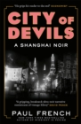 City of Devils : A Shanghai Noir - Book