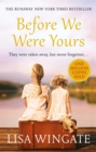 Before We Were Yours : The heartbreaking novel that has sold over one million copies - Book