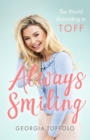 Always Smiling : The World According to Toff - eBook