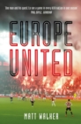 Europe United : 1 football fan. 1 crazy season. 55 UEFA nations - eBook
