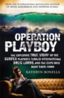 Operation Playboy : Playboy Surfers Turned International Drug Lords - The Explosive True Story - Book