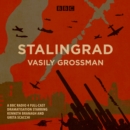 Stalingrad : A BBC Radio 4 full-cast dramatisation - eAudiobook