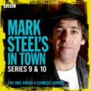 Mark Steel's in Town: Series 9 & 10 : The BBC Radio 4 Comedy Series - eAudiobook