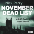 November Dead List : A Full-Cast Crime Drama: The Complete Series 1 and 2 - eAudiobook