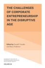 The Challenges of Corporate Entrepreneurship in the Disruptive Age - eBook