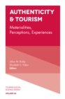 Authenticity & Tourism : Materialities, Perceptions, Experiences - eBook