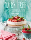 Dairy Free : Recipes & Preparation - Book