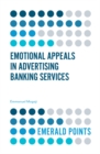 Emotional Appeals in Advertising Banking Services - eBook