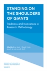 Standing on the Shoulders of Giants : Traditions and Innovations in Research Methodology - Book