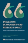 Evaluating Scholarship and Research Impact : History, Practices, and Policy Development - eBook