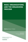 Race, Organizations, and the Organizing Process - eBook