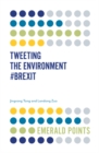 Tweeting the Environment #Brexit - eBook