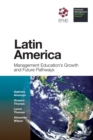 Latin America : Management Education's Growth and Future Pathways - eBook