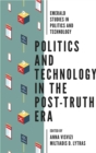 Politics and Technology in the Post-Truth Era - eBook