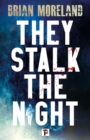 They Stalk the Night - Book