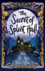 The Secret of Splint Hall - eBook