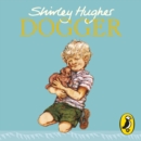 Dogger : the much-loved children's classic - eAudiobook