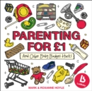 Ladbaby - Parenting for GBP1 : ...and other baby budget hacks - Book