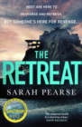 The Retreat : The new top ten Sunday Times bestseller from the author of The Sanatorium - Book