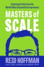 Masters of Scale : Surprising truths from the world's most successful entrepreneurs - Book