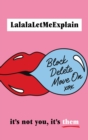 Block, Delete, Move On : It's not you, it's them - Book