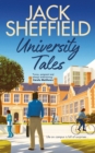 University Tales : A hilarious and nostalgic cosy novel for fans of James Herriot and Tom Sharpe - Book