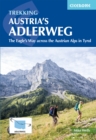Trekking Austria's Adlerweg : The Eagle's Way across the Austrian Alps in Tyrol - eBook