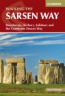 Walking the Sarsen Way : Stonehenge, Avebury, Salisbury and the Cranborne Droves Way - eBook