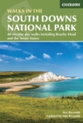 Walks in the South Downs National Park : 40 circular day walks including Beachy Head and the Seven Sisters - eBook