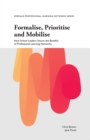 Formalise, Prioritise and Mobilise : How School Leaders Secure the Benefits of Professional Learning Networks - eBook