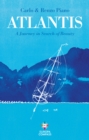 Atlantis : A Journey in Search of Beauty - Book