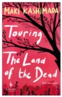 Touring the Land of the Dead - Book