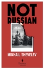 Not Russian : A novel - Book