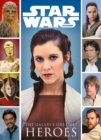 Star Wars: The Galaxy's Greatest Heroes - Book