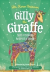 Gilly the Giraffe Self-Esteem Activity Book : A Therapeutic Story with Creative Activities for Children Aged 5-10 - eBook