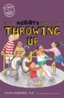 Facing Mighty Fears About Throwing Up - Book