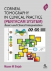 Corneal Tomography in Clinical Practice (Pentacam System) - Book