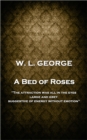 A Bed of Roses : 'The attraction was all in the eyes, large and grey, suggestive of energy without emotion'' - eBook