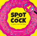Spot the Cock : A Search-and-Find Book - eBook