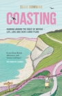 Coasting : Running Around the Coast of Britain - Life, Love and (Very) Loose Plans - Book