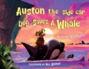 Auston the Side Car Dog Saves a Whale - Book
