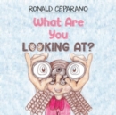 What Are You Looking At? - Book