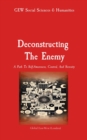 Deconstructing  The Enemy : A Path To Self-Awareness, Control, And Serenity - eBook