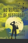 No  Repeat of Yesterday - eBook