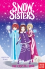 Snow Sisters: The Crystal Rose - eBook