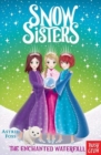 Snow Sisters: The Enchanted Waterfall - Book